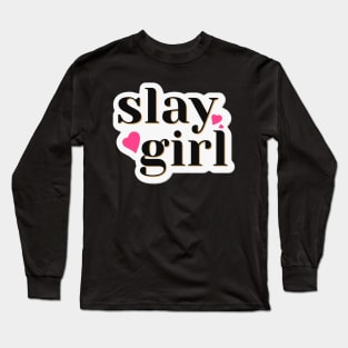 Slay Girl Word Fashion Design Long Sleeve T-Shirt